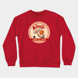 Mcdonalds Crewneck Sweatshirts for Sale | TeePublic